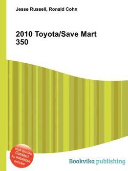 Paperback 2010 Toyota/Save Mart 350 Book