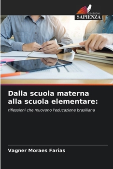 Paperback Dalla scuola materna alla scuola elementare [Italian] Book