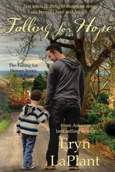 Falling for Hope - Book #4 of the Falling for Heroes