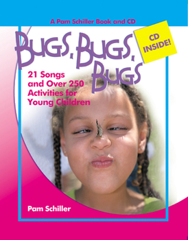 Paperback Bugs, Bugs, Bugs: 20 Songs and Over 250 Activities for Young Children [With CD] Book