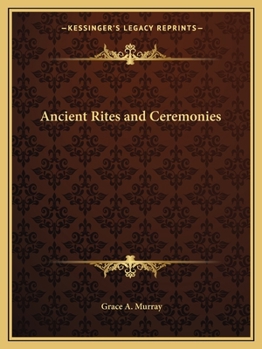 Paperback Ancient Rites and Ceremonies Book