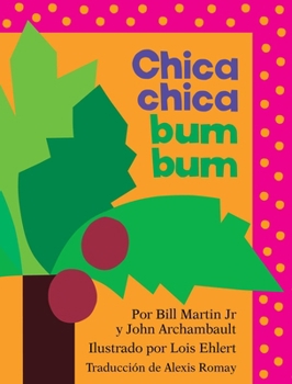 Chica chica bum bum (Chicka Chicka Boom Boom) (Spanish Edition)