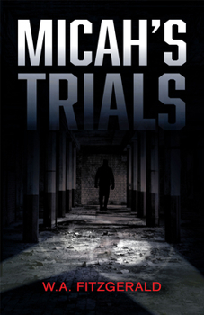 Paperback Micah's Trials Book