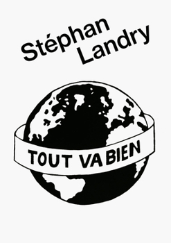 Paperback Stephan Landry: Tout Va Bien Book