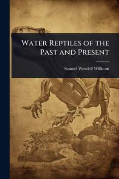 Paperback Water Reptiles of the Past and Present Book