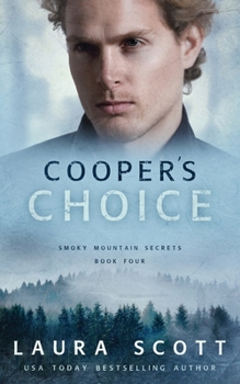 Cooper's Choice - Book #4 of the Smoky Mountain Secrets
