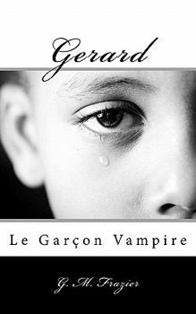 Gerard: Le Garçon Vampire