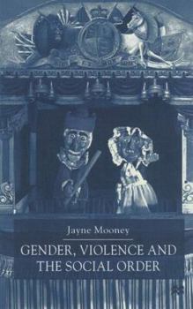 Hardcover Gender, Violence and the Social Order Book