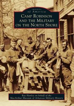 Paperback Camp Robinson and the Military on the North Shore Book
