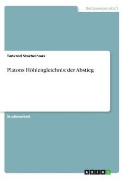 Paperback Platons Höhlengleichnis: der Abstieg [German] Book