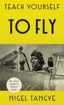 Hardcover Teach Yourself to Fly Book