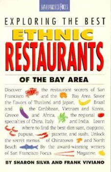 Paperback Exploring the Best Ethnic Restaurants of the Bay Area Book