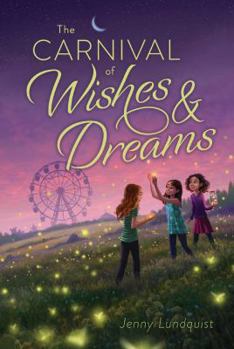 Paperback The Carnival of Wishes & Dreams Book
