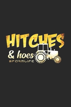 Paperback hitches hoes #Farmlife: 6x9 Farmer - grid - squared paper - notebook - notes Book