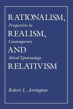 Paperback Rationalism, Realism, and Relativism Book