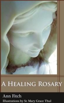 Paperback A Healing Rosary Book