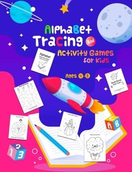 Alphabet Tracing and Activity Games For Kids Ages 4-8: 10 in 1 Activity Games (Workbook and Activity Books), Fun Activities Workbook Game For Everyday ... Puzzles, Mazes, Shape drawing, Number tracing