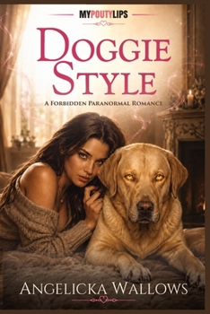 Paperback Doggie Style: A Forbidden Paranormal Romance Book