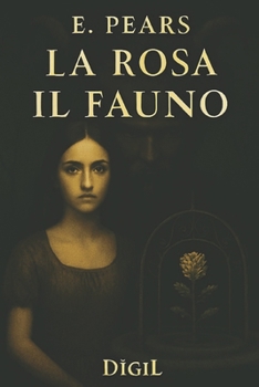 Paperback La Rosa e Il Fauno [Italian] Book