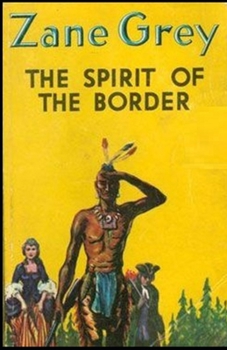 Paperback The Spirit of the Border Illustrated Book