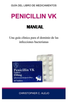 Paperback Penicillin VK Manual [Spanish] Book