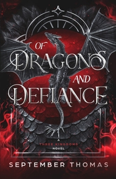 Paperback Of Dragons and Defiance: A Three Kingdoms Novel Book
