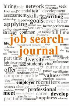 Paperback Job Search Journal: 16 weeks-day by day Book