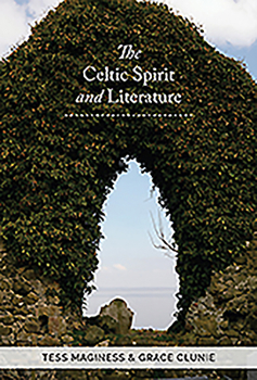 Hardcover The Celtic Spirit and Literature Book