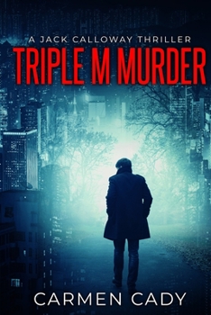 Paperback Triple M Murder: A Jack Calloway Thriller Book