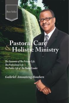 Paperback Pastoral Care and Holistic Ministry Book