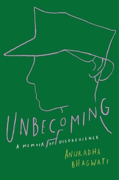 Hardcover Unbecoming: A Memoir of Disobedience Book