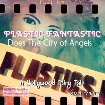 Paperback Plastic Fantastic Does the City of Angels Book