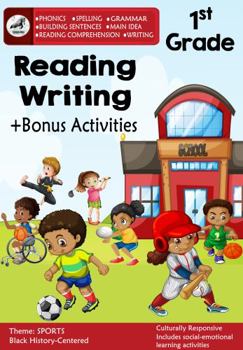 Paperback 1st Grade Reading and Writing: First Grade Workbook-Ages 5-7, Phonics, Grammar, Sentence Structure, Reading Comprehension, Main Idea, Drawing ... (Learning with a Black History Twist Vol1) Book