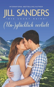 Paperback (Un-)glücklich verliebt [German] Book