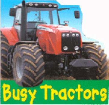 Hardcover Busy Tractors (Busy Books) Book