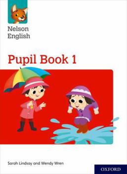 Paperback Nelson English: Year 1/Primary 2: Pupil Book 1 Book