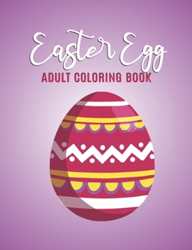 Paperback Easter Egg Coloring Book: Beautiful Collection 30 Unique Big Easter Egg Designs (For Teens & Adults, mindfulness coloring) For Stress Relief and Book