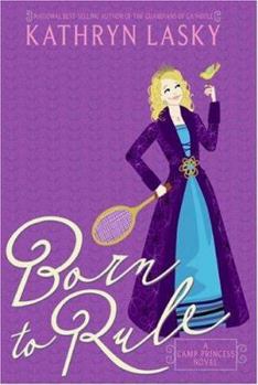 Hardcover Camp Princess 1: Born to Rule Book