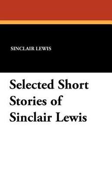 Paperback Selected Short Stories of Sinclair Lewis Book