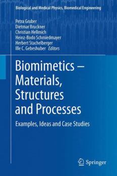 Paperback Biomimetics -- Materials, Structures and Processes: Examples, Ideas and Case Studies Book