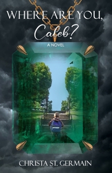 Paperback Where Are You, Caleb? Book