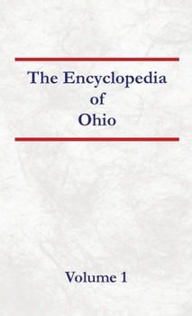 Hardcover Encyclopedia of Ohio Volume 1 Book