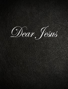 Paperback Dear Jesus: Lined Notebook, 108 Pages, 8.5x11 Inches Book