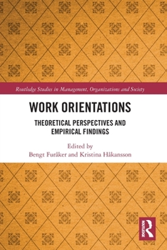 Paperback Work Orientations: Theoretical Perspectives and Empirical Findings Book