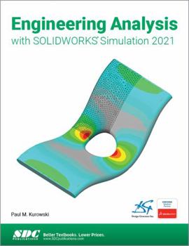 Paperback Engineering Analysis with Solidworks Simulation 2021 Book