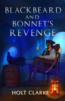 Paperback Blackbeard and Bonnet's Revenge: A Ghost Club Adventure Book