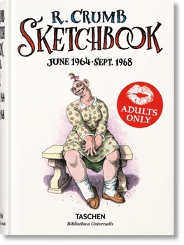 Robert Crumb: Sketchbook Vol. 1. 1964–1968 (Bibliotheca Universalis)