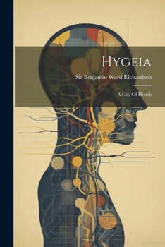 Paperback Hygeia: A City Of Health Book