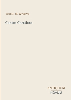 Contes Chrétiens (French Edition)