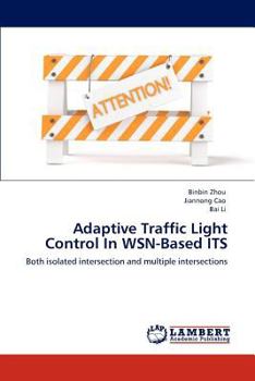 Paperback Adaptive Traffic Light Control In WSN-Based ITS Book